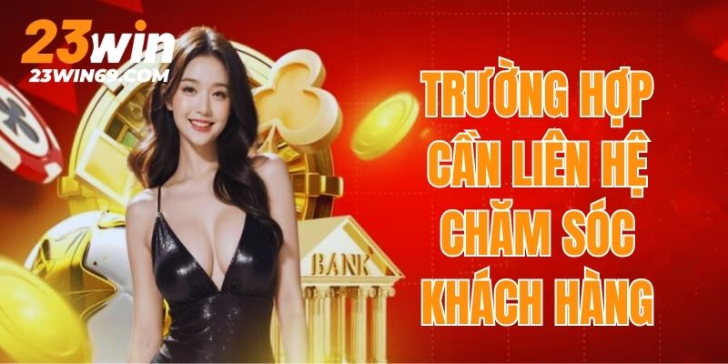 Trường hợp cấp bách cần liên hệ đội ngũ CSKH 