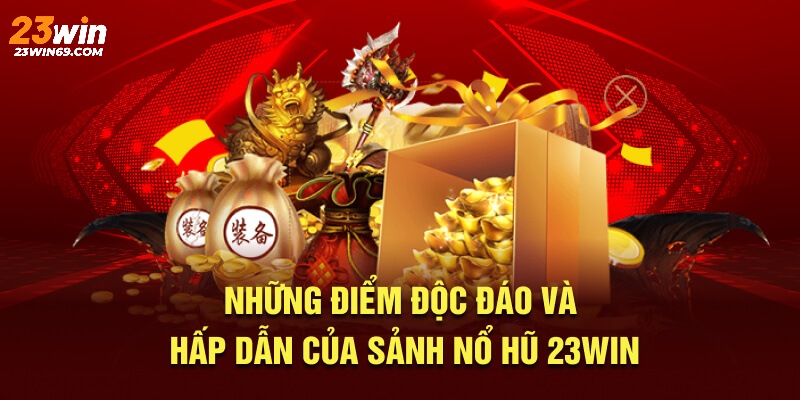 Ưu điểm tạo ra sự khác biệt, nổi bật cho nổ hũ